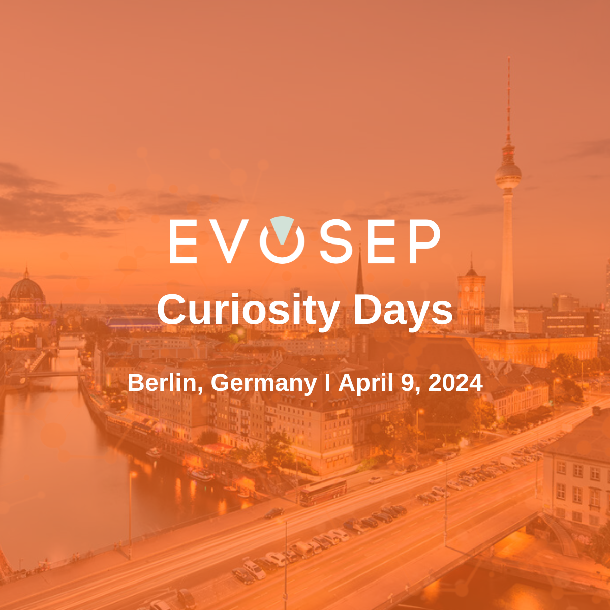 Evosep Curiosity Days I Berlin, Germany